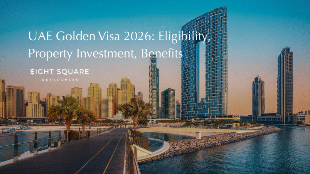 UAE Golden Visa 2026 guide showing residency benefits, eligibility requirements, and investment pathways for international investors